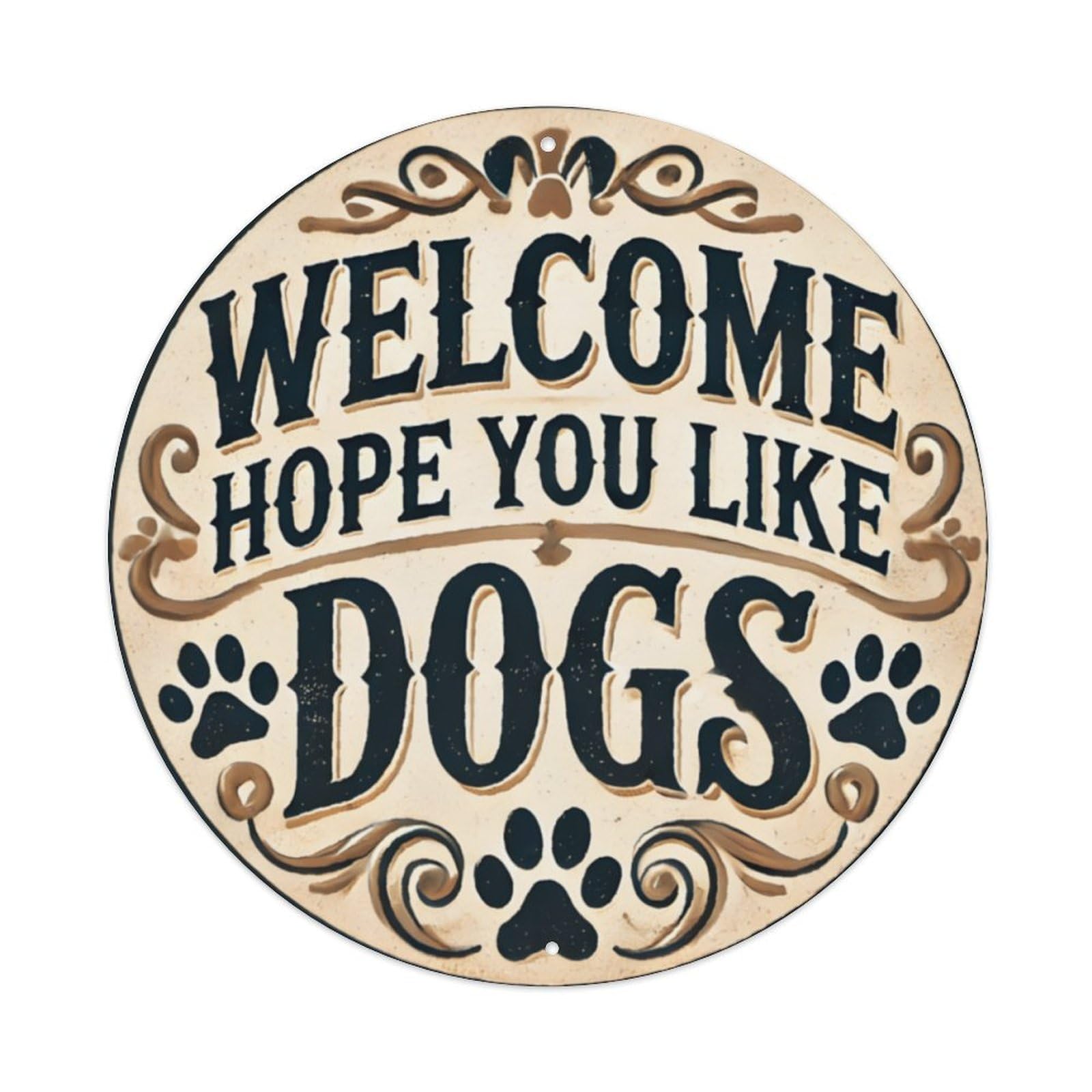 Ldfuieksufg Style Welcome Hope You Like Dogs Vintage Round Door Sign Vintage Aluminium Metal Sign, Retro Wall Decor For Home, Bar, Garage & Farmhouse 20X20cm