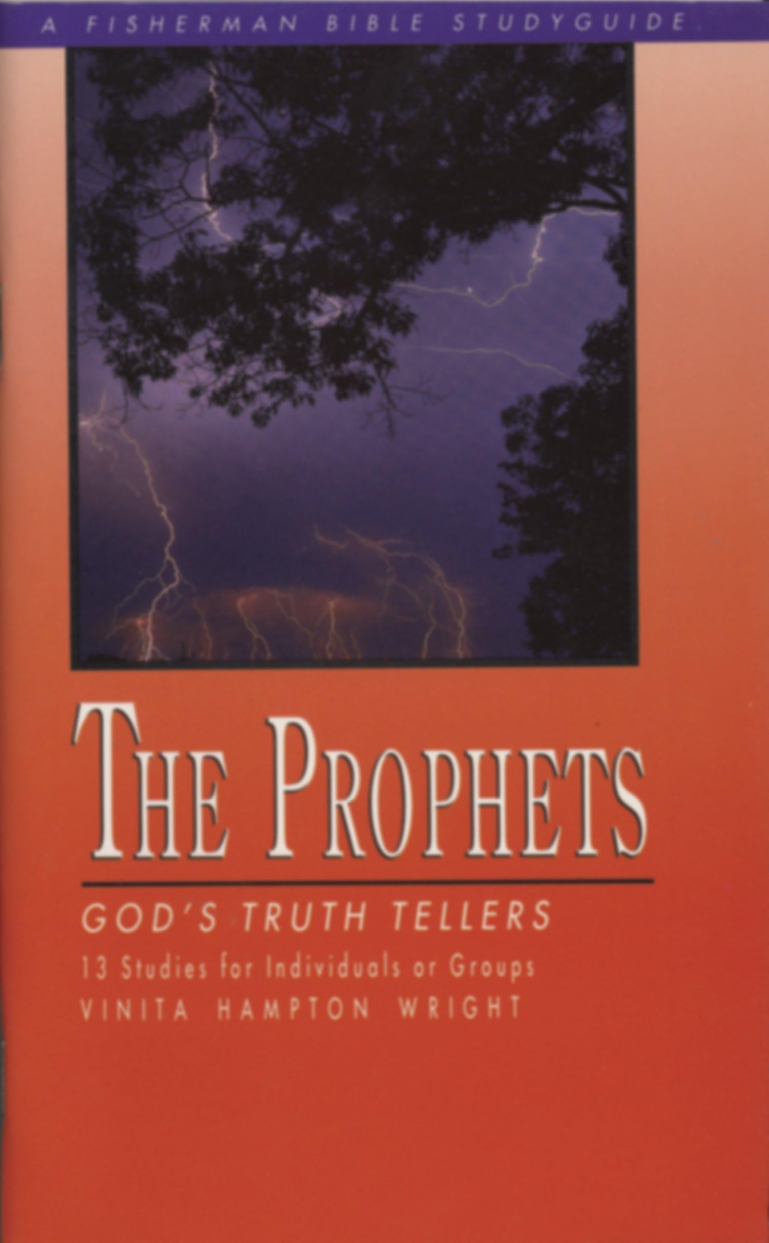 The Prophets: God's Truth Tellers (Fisherman Bible Studyguide)