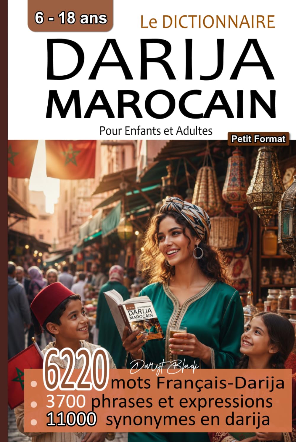 Darija Marocain Pour Enfants et Adultes : Premiers Mots et Expressions les plus utilisés au Maroc: mots du quotidien | phrases et expressions de la ... en darija pour enrichir son vocabulaire