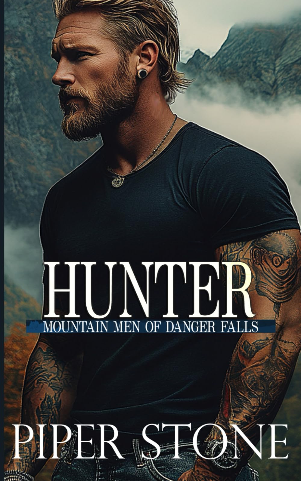 Hunter: A Rough Romance (Mountain Men of Danger Falls)