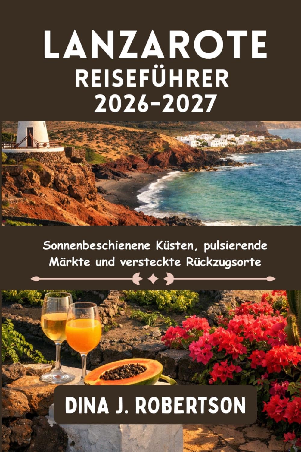 Lanzarote Reiseführer 2026-2027