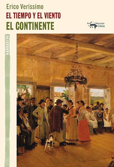 El Tiempo y el Viento: El Continente