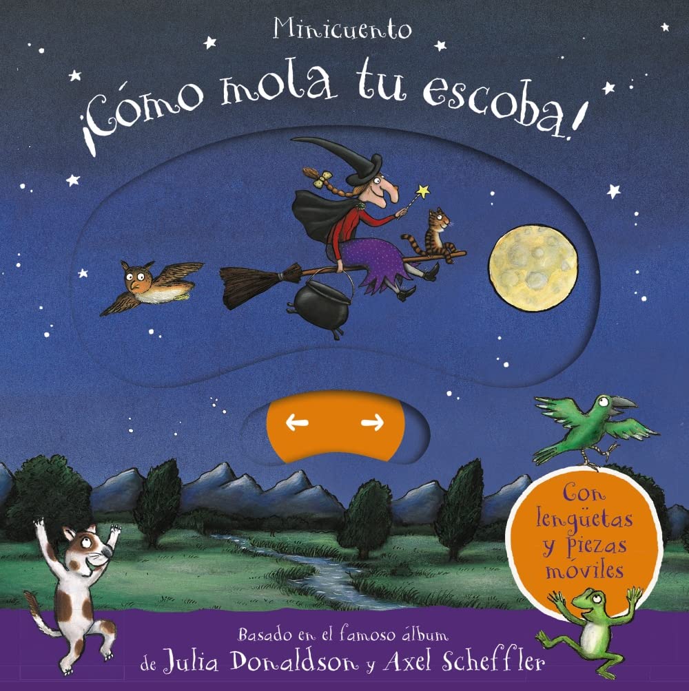 ¡Cómo mola tu escoba! Minicuento (Castellano - A PARTIR DE 0 AÑOS - MANIPULATIVOS (LIBROS PARA TOCAR Y JUGAR), POP-UPS - Otros libros)