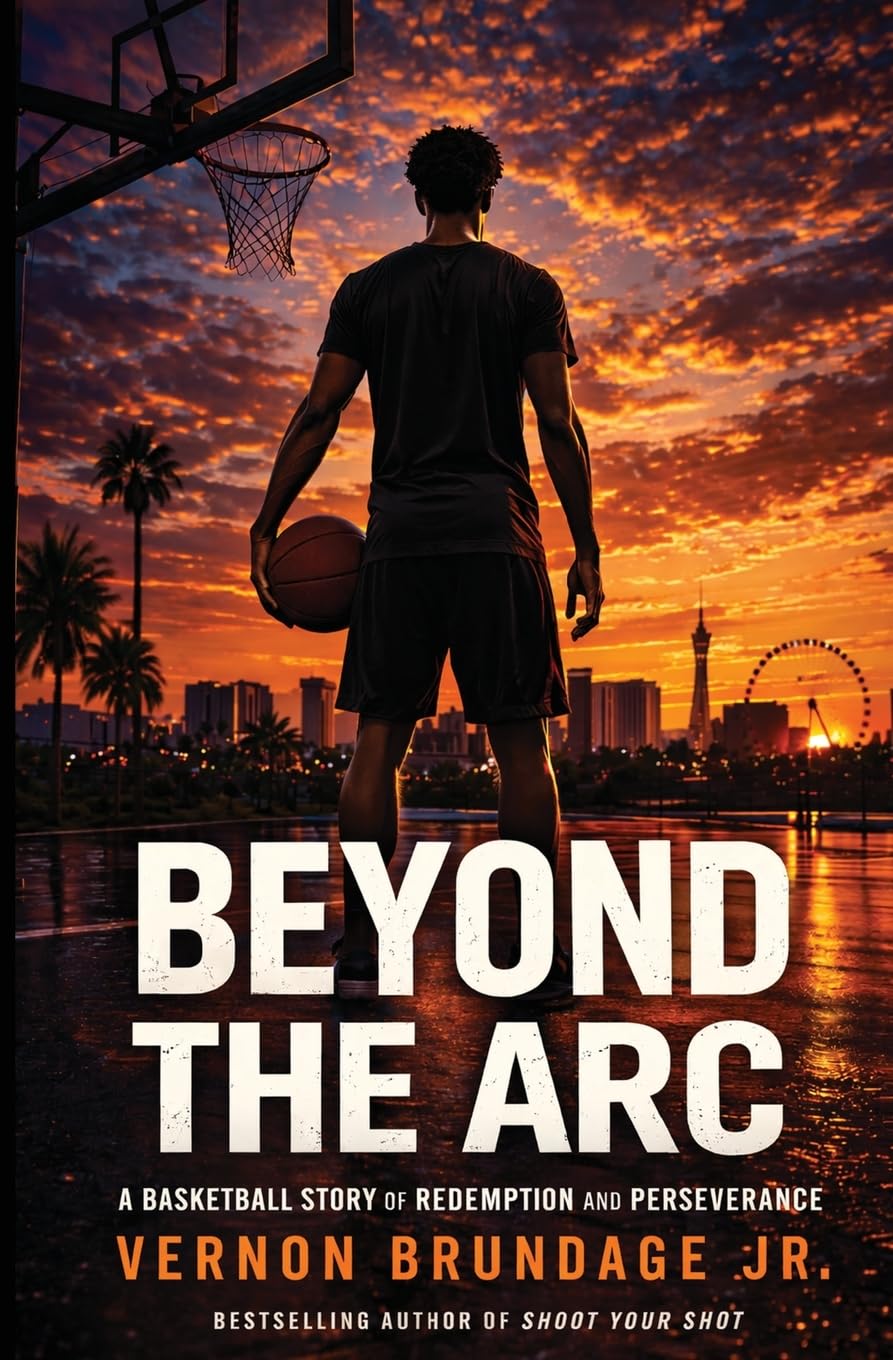 Beyond the Arc: A Novel: A Basketball Story of Redemption and Perseverance