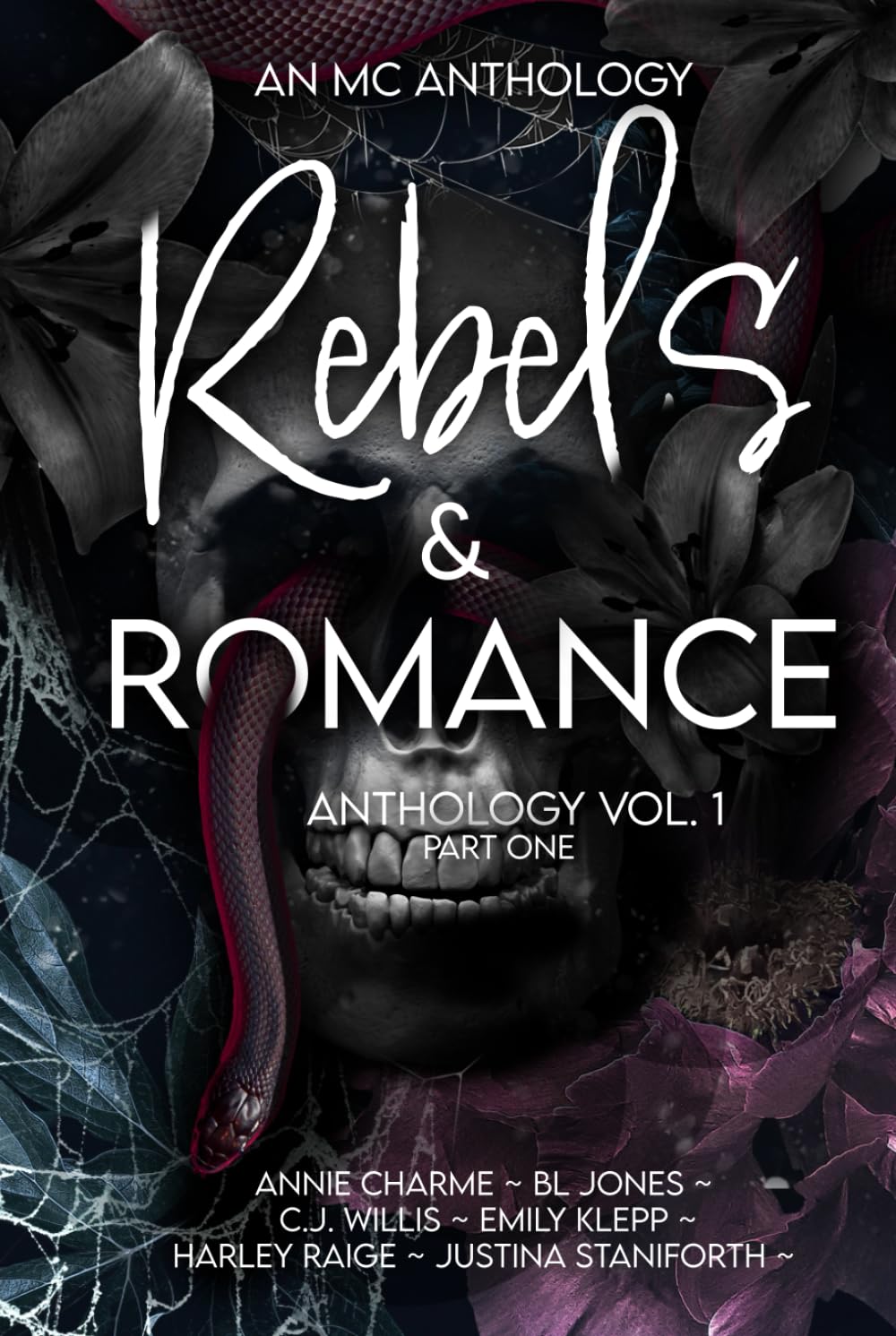 Rebels & Romance: Vol.1: A MC Anthology: Part One (Rebels & Romance MC Romance Anthology)