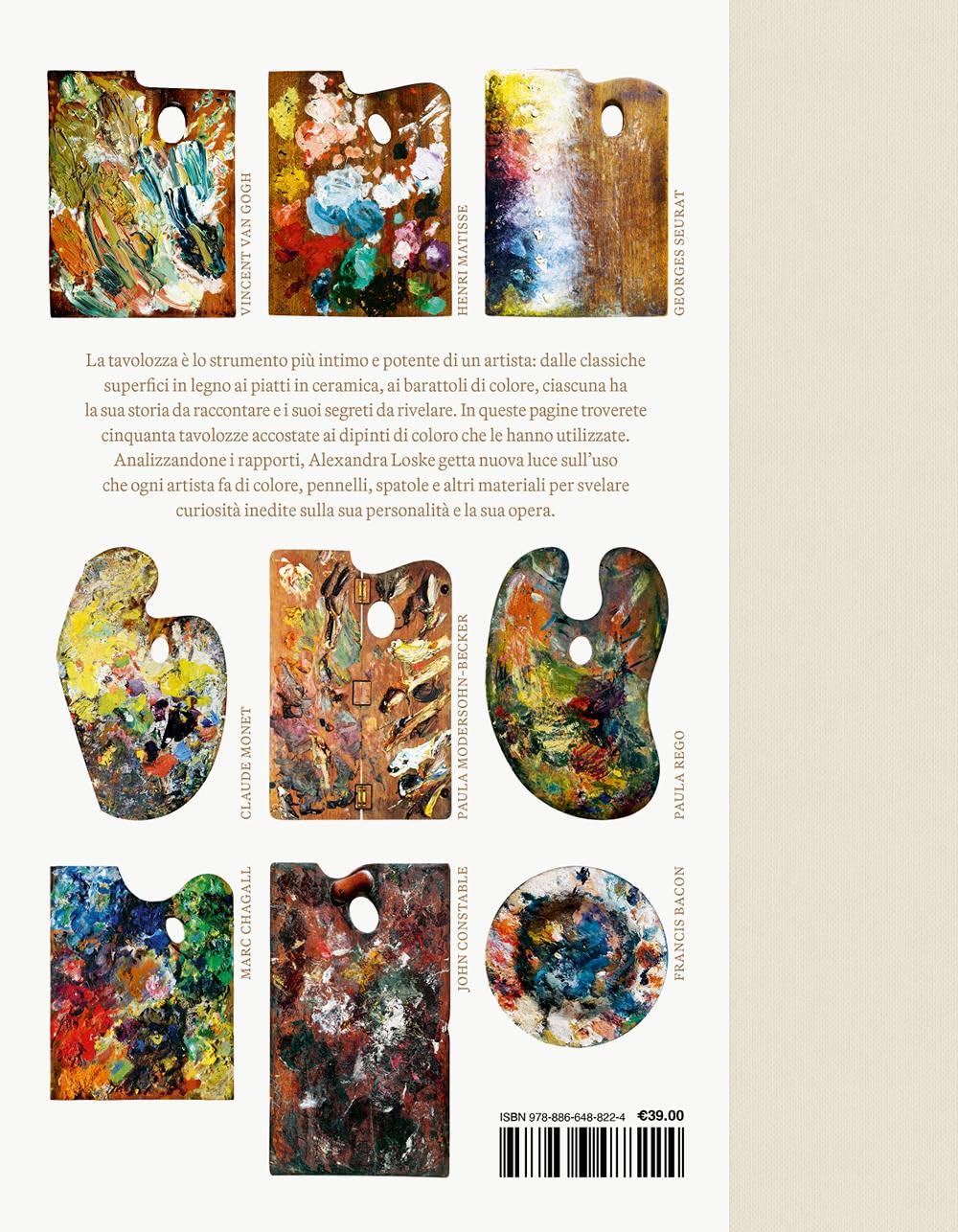 La palette degli artisti. Le tavolozze di 50 maestri della pittura. Ediz. a colori