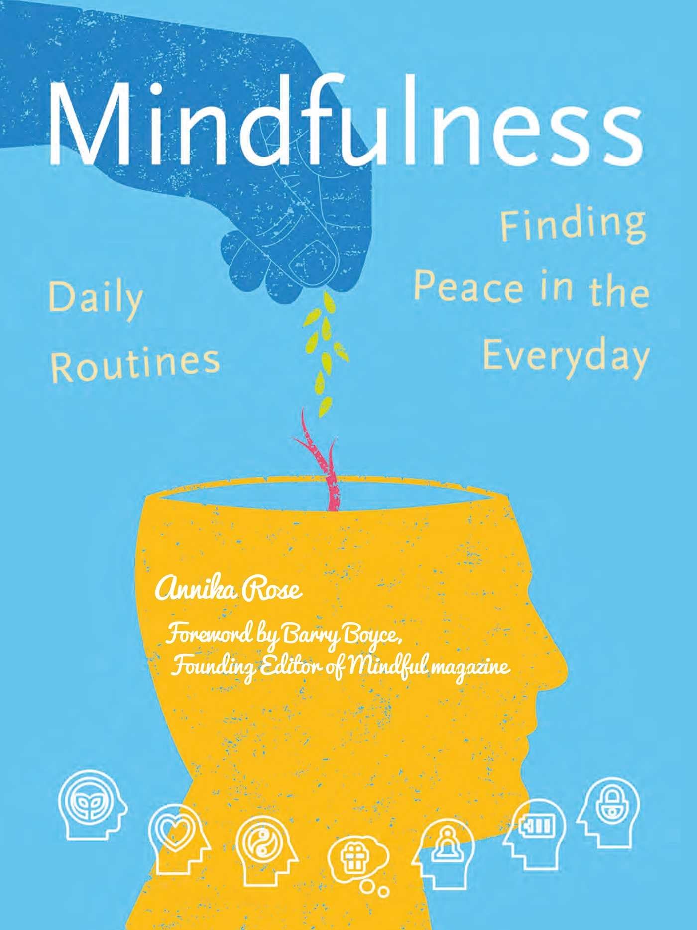 Mindfulness: Finding Peace in the Everyday