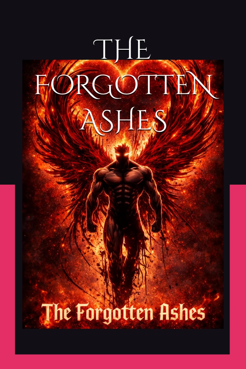 THE FORGOTTEN ASHES: Emberblade: The Thirteenth Flame