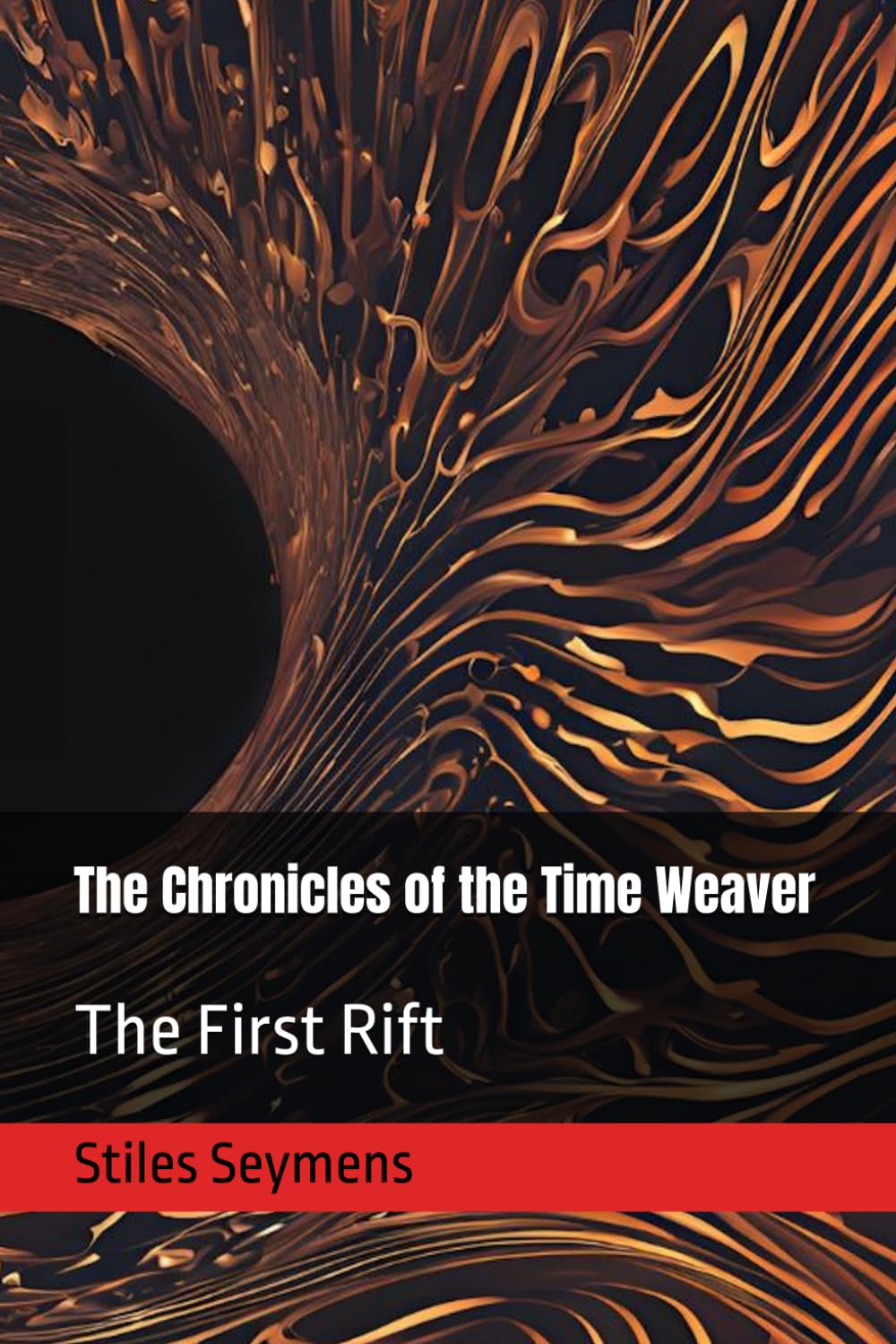 The Chronicles of the Time Weaver: The First Rift