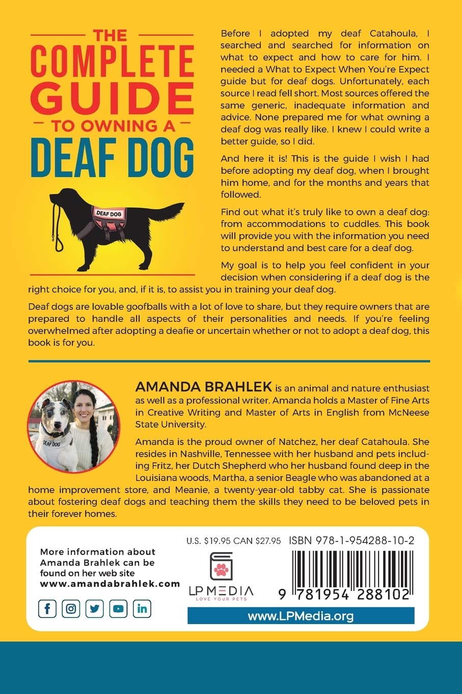 The Complete Guide to Owning a Deaf Dog: A Practical Guide to Adapting, Training, and Thriving As a Deafie Owner