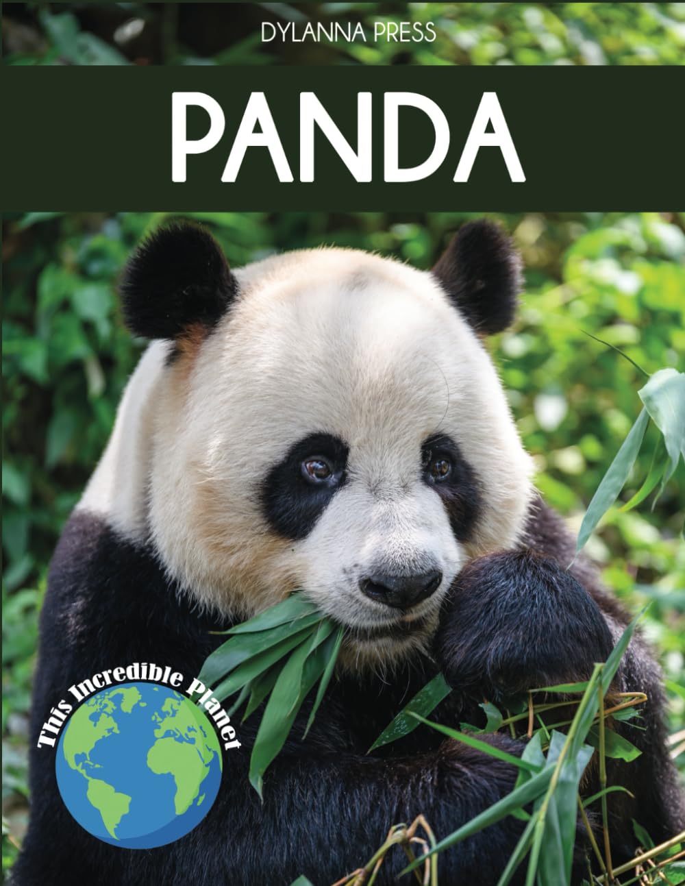 Panda: Fascinating Animal Facts for Kids (This Incredible Planet)