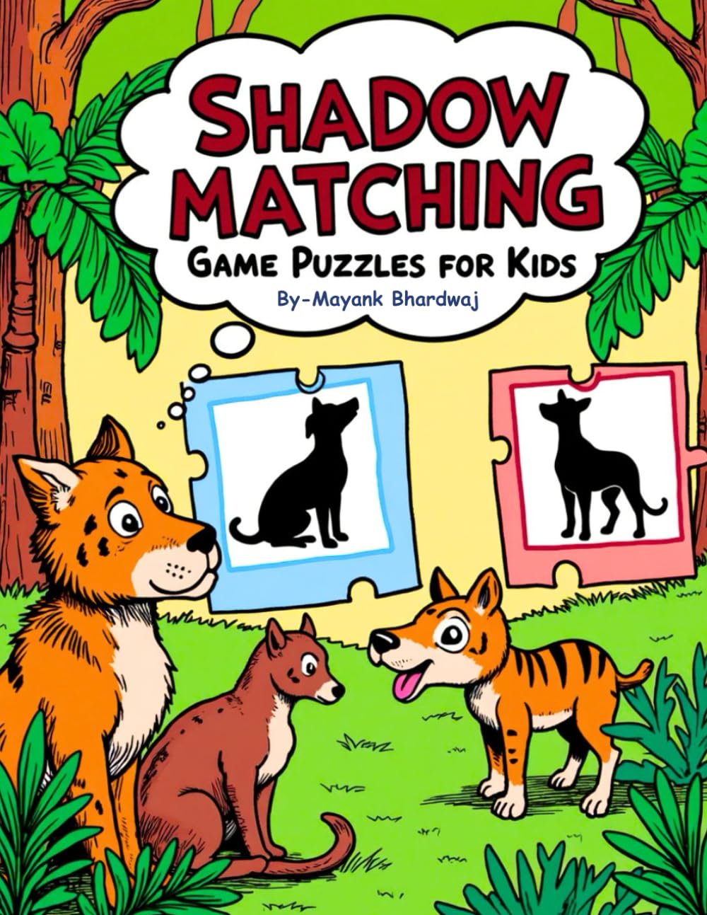 Shadow Matching Game Puzzles for Kids: Fun Animal Picture & Shadow Activity Book: Kids Shadow Matching Puzzles: Learn Animals Through Play
