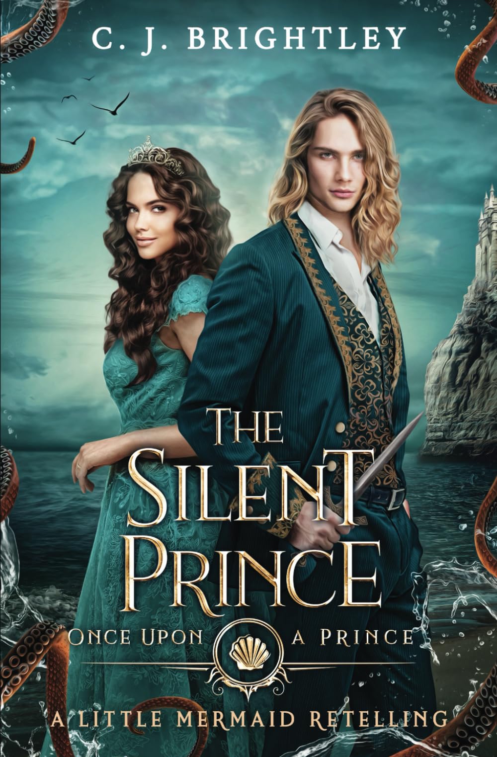 The Silent Prince: A Little Mermaid Retelling