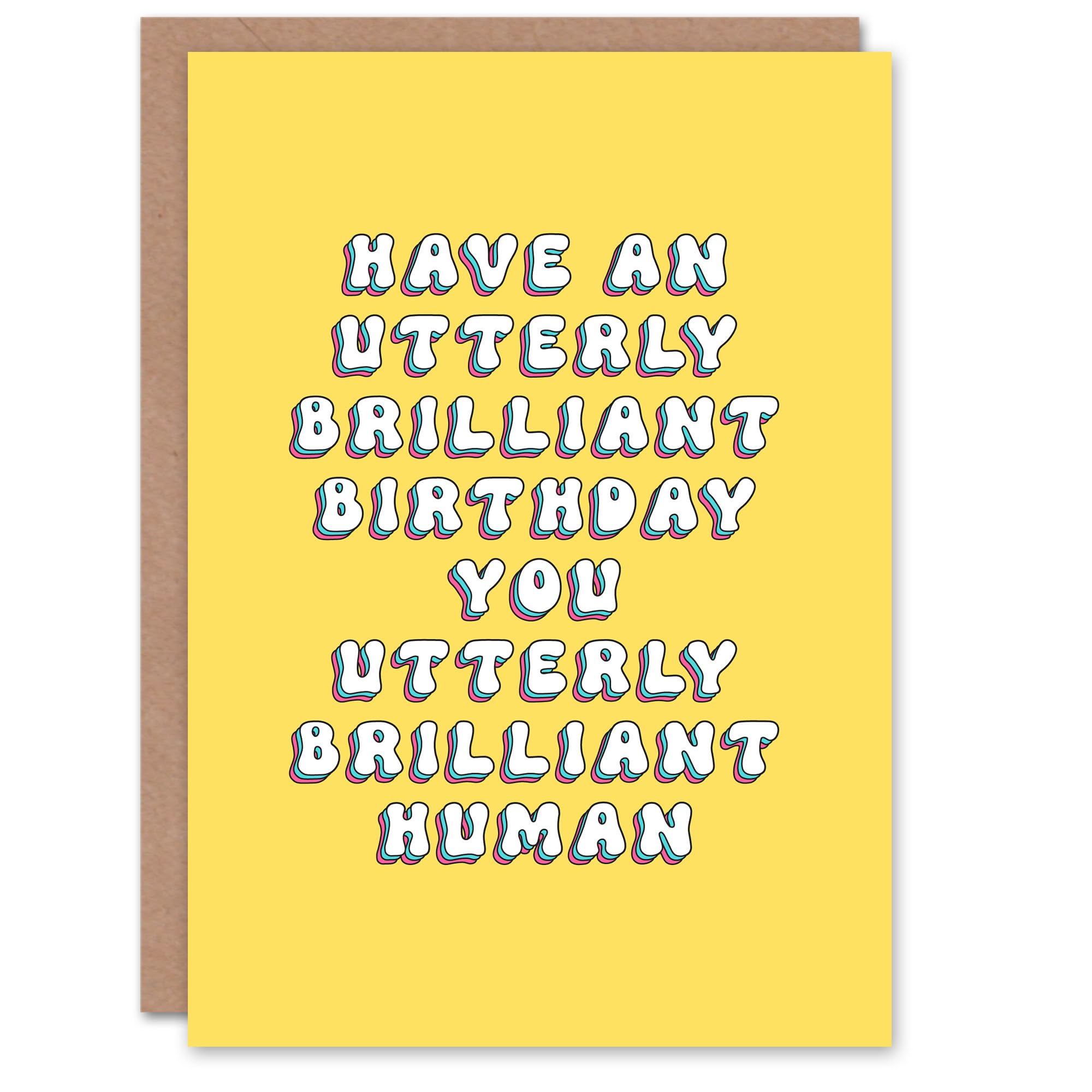 Artery8 Birthday Card Utterly Brilliant Human For Her Gran Sister Niece Daughter Wife Woman Greeting Card