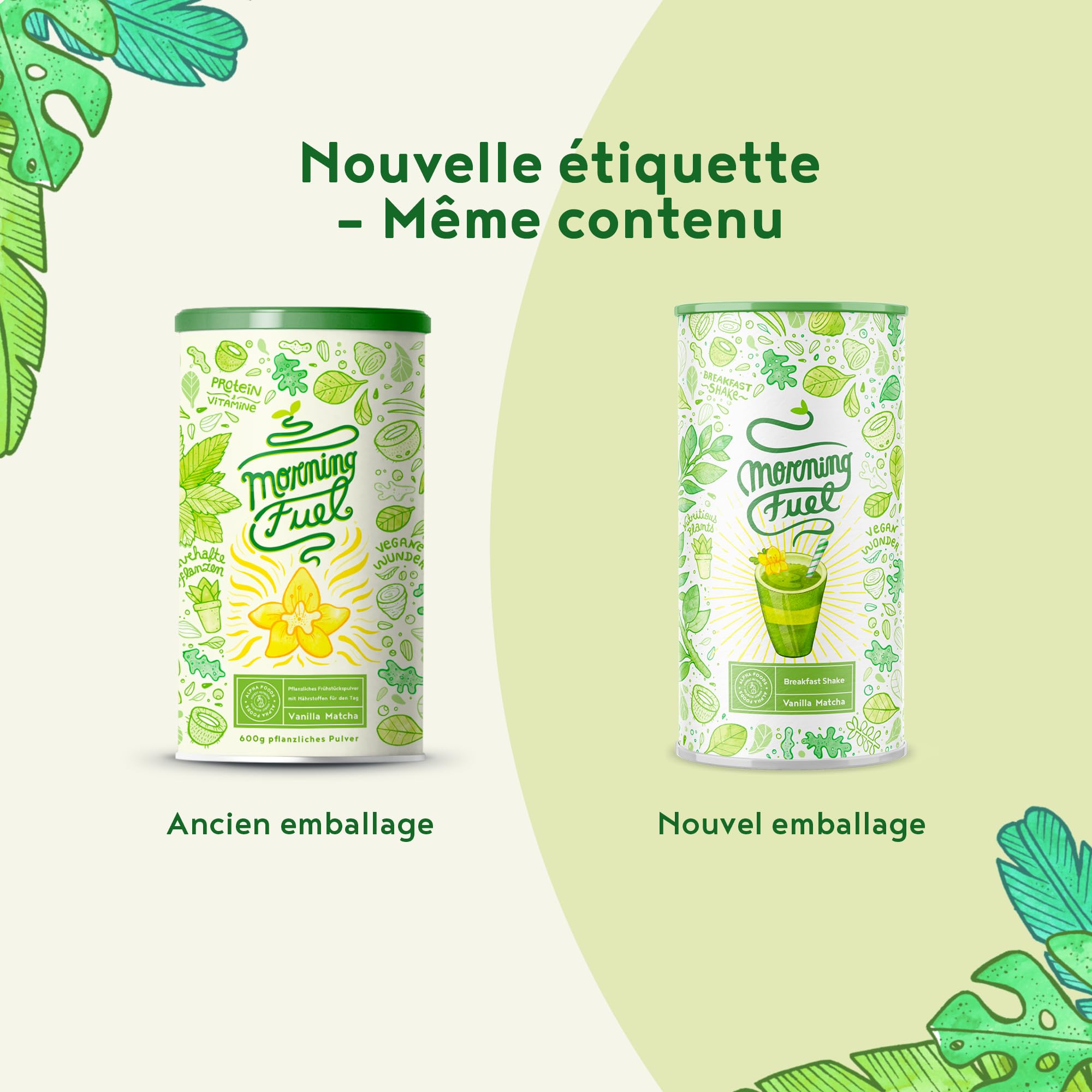 Morning Fuel | Mélange Vanille et Matcha pour le petit-déjeuner | Proteine vegetale de pois germés, quinoa, avoine, algues, alfalfa, épinards, maca, spiruline | vit. B6 + B12 | 600gr | Alpha Foods