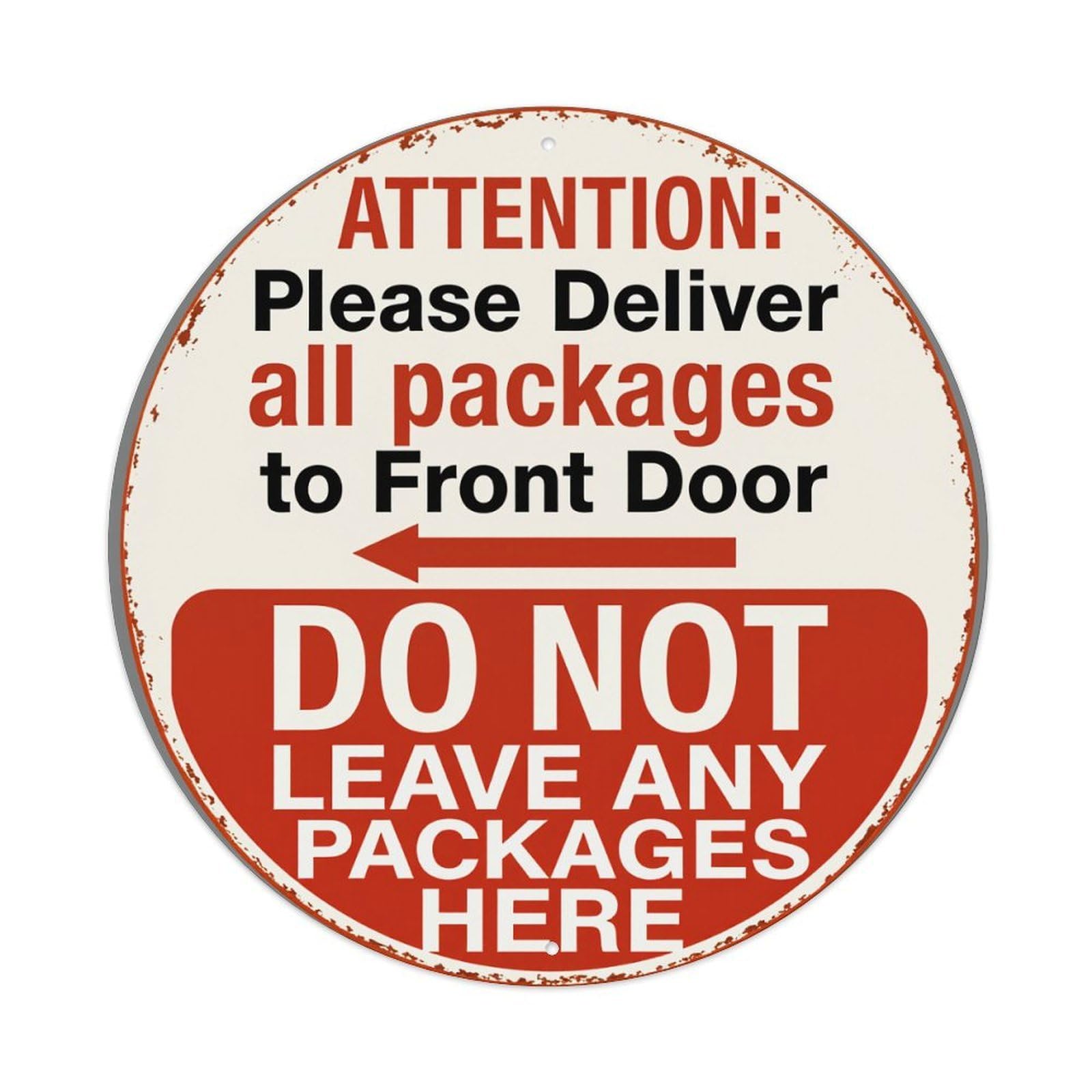 Attention Please Deliver All Packages To Front Door Do Not Leave Any Packages Here Metal Tin Sign Vintage Garden Bedroom Cafe Bar Man Cave Home Wall Decor Metal Poster 8x8 inches