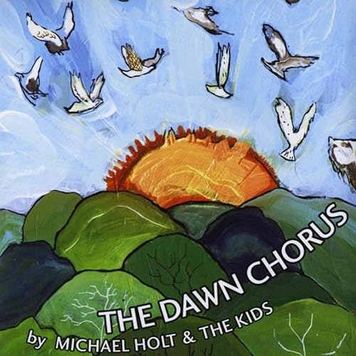 The Dawn Chorus by Michael Holt on Amazon Music Amazon.co.uk