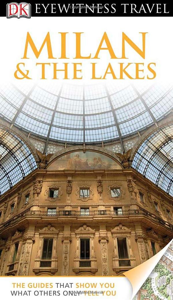 Buy DK Eyewitness Travel Guide: Milan & The Lakes — BookShops.in