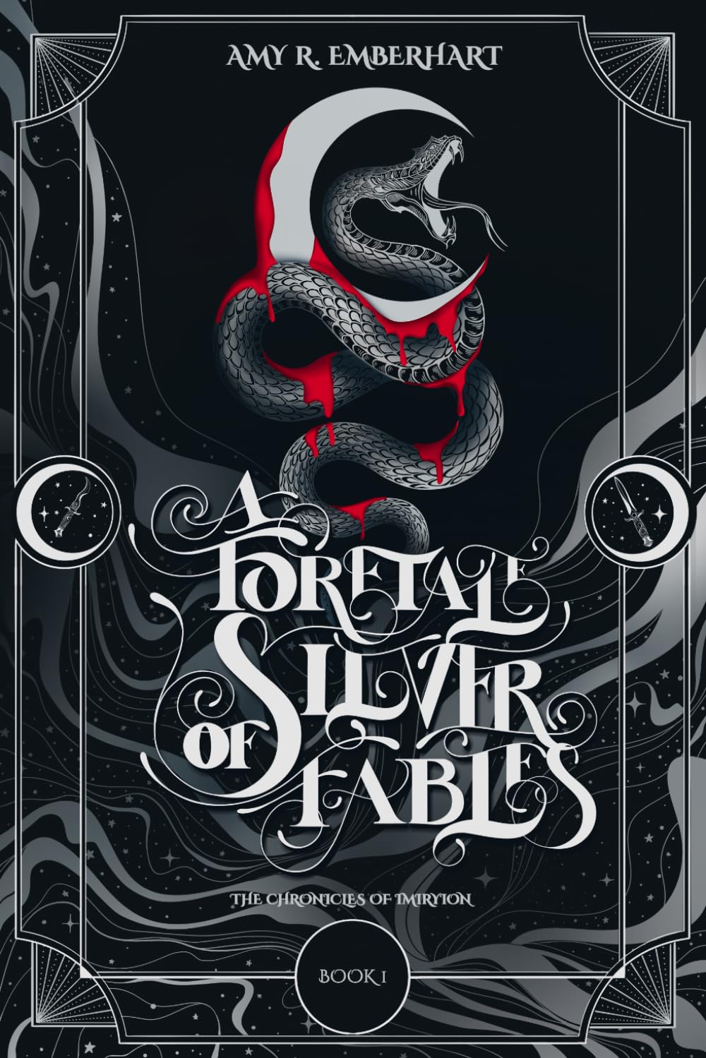 A Foretale of Silver Fables: A Dark Fantasy Vampire Romance: 1 (The Chronicles of Imiryion)