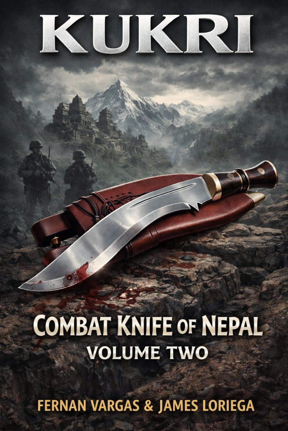 Kukri: Combat Knife of Nepal Volume 2