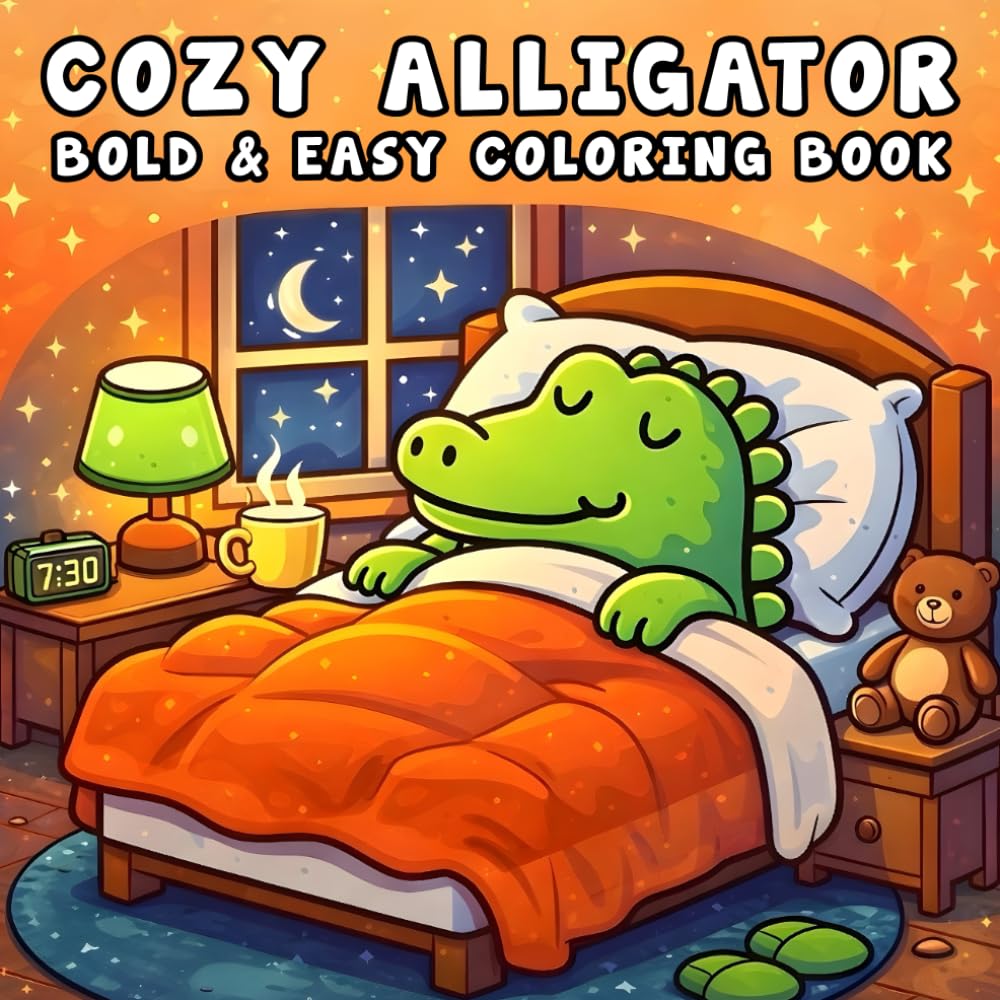 Cozy Alligator: Coloring Book for Adults and Kids, Bold and Easy, Simple and Big Designs for Relaxation Featuring Cute Alligator