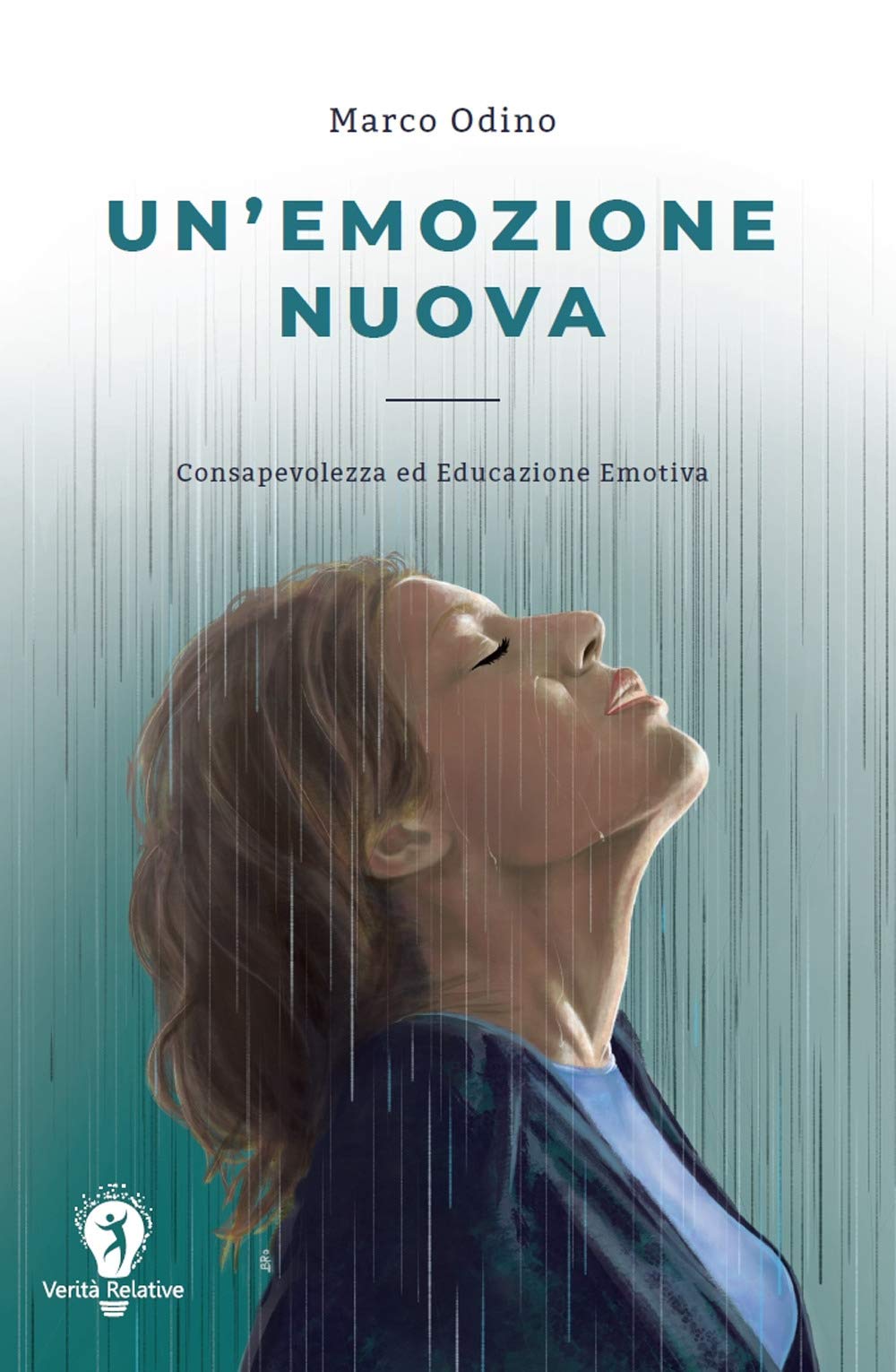 UN'EMOZIONE NUOVA: Consapevolezza ed Educazione Emotiva