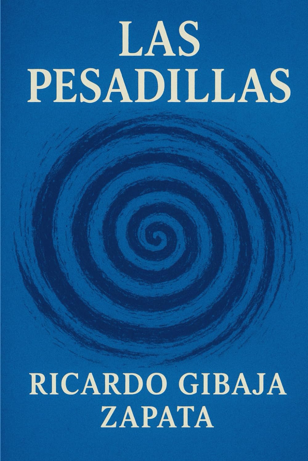 TRATADO CIENTÍFICO SOBRE LAS PESADILLAS: Tipos, Etiología, Tratamiento y Terapias