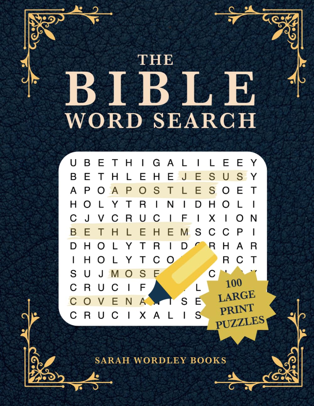The Bible Word Seach: 100 Large Print Puzzles: Bible-Themed Word Find For Adults & Seniors
