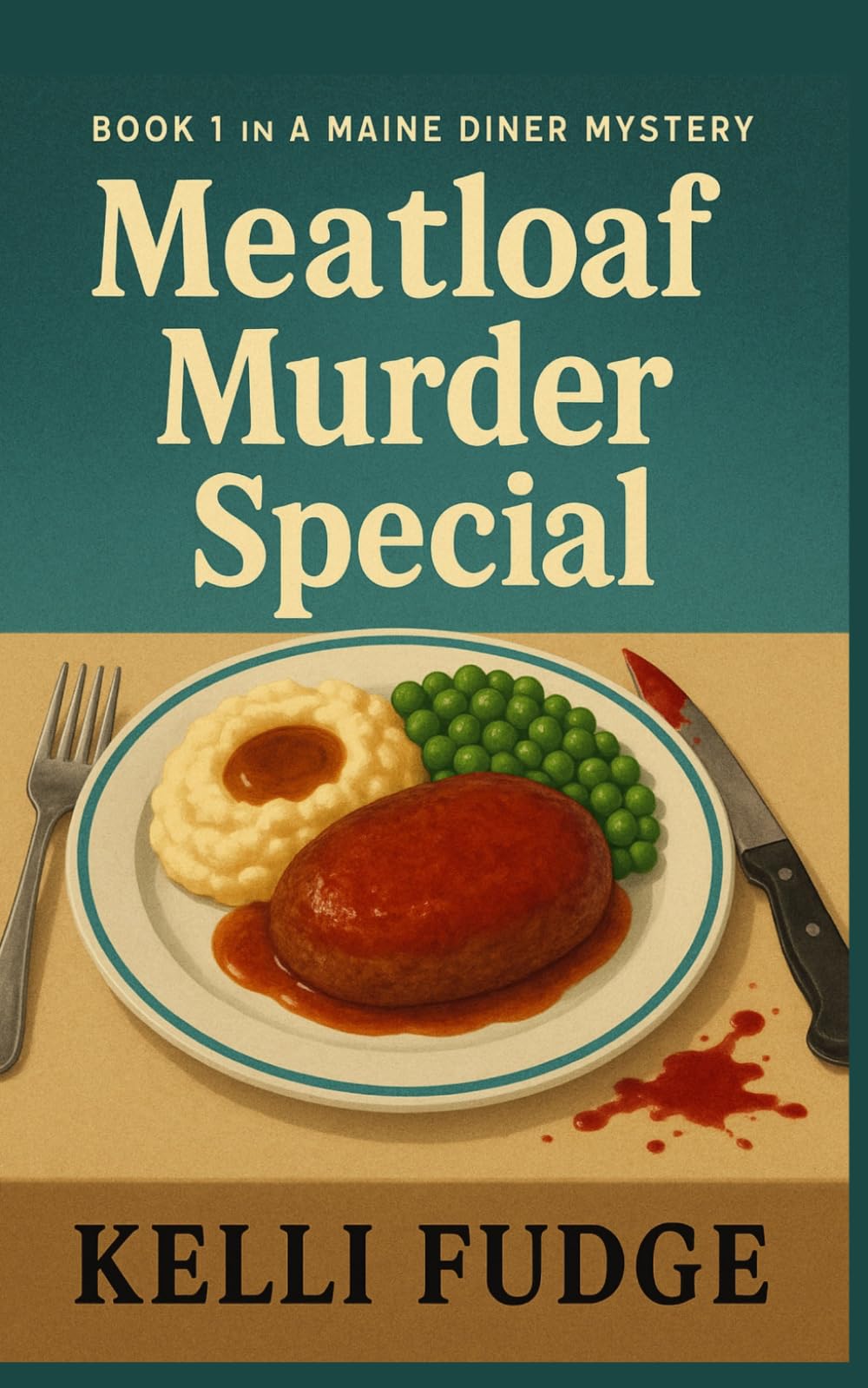 Meatloaf Murder Special (A Maine Diner Mystery)