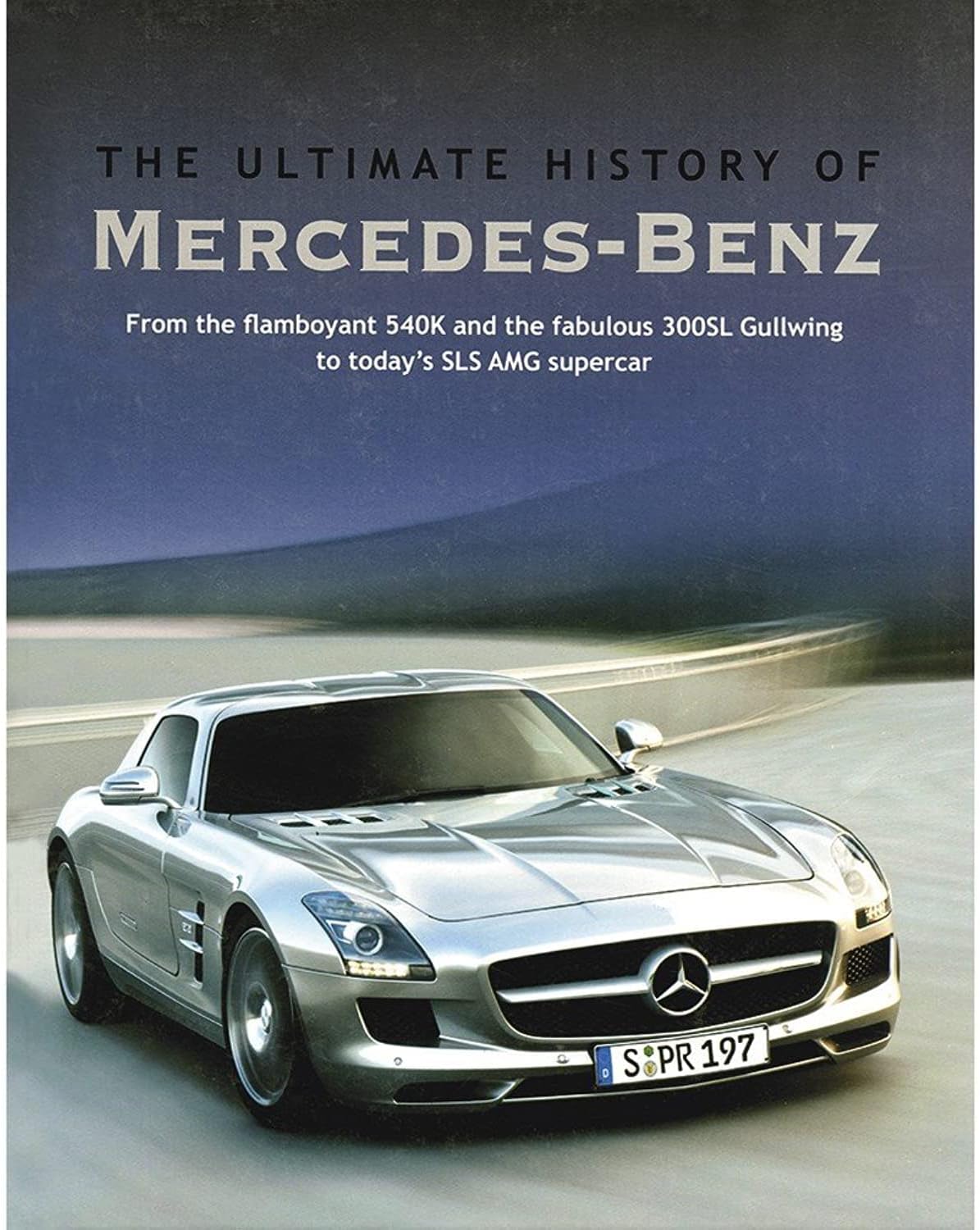 Cars Ultimate History: Mercedes Hardcover โ Big Book, 1 September 2010