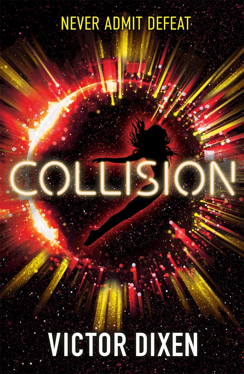 Collision: A Phobos novel (Phobos Trilogy 3) By Victor Dixen