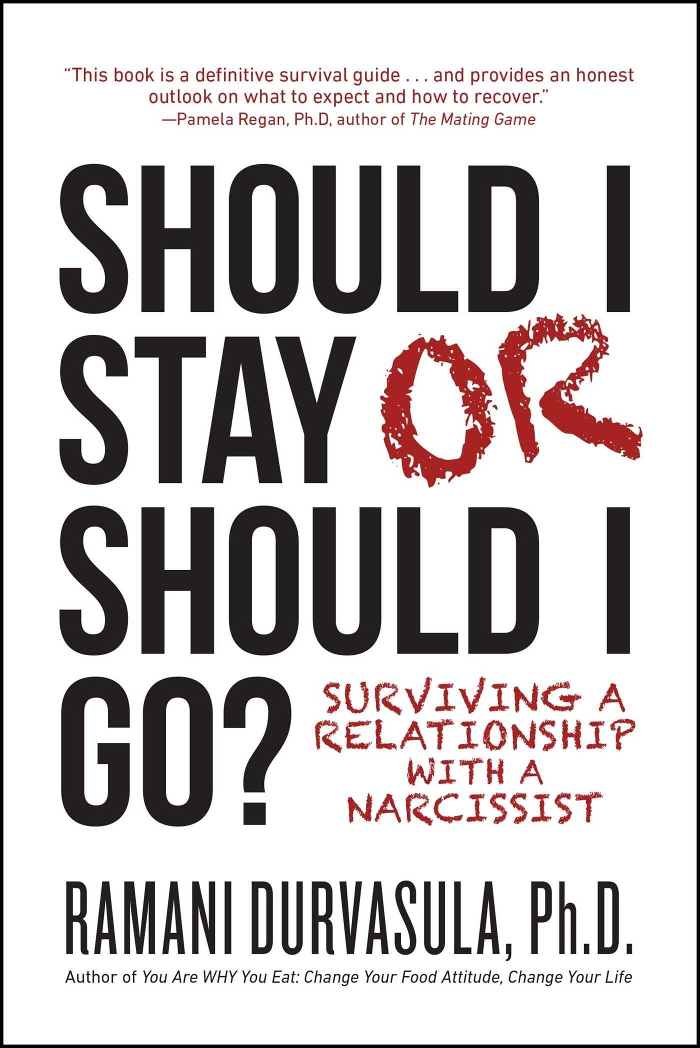 Should I Stay or Should I Go: Surviving A Relationship with a Narcissist cover