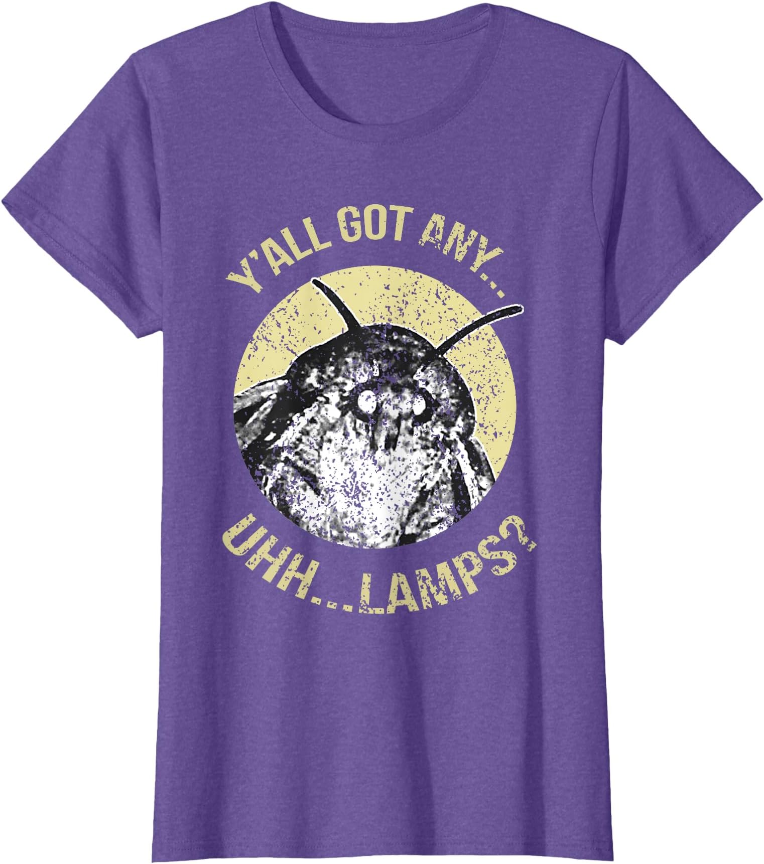 Y'all Got Any Lamps I Moth Lamp Meme I Moth Meme T-Shirt