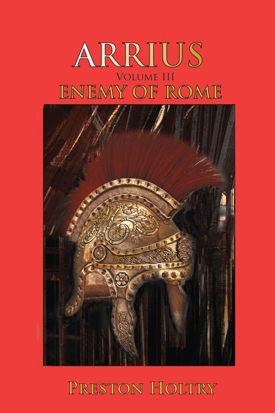Buy Arrius: Volume III Enemy of Rome: 3 — BookShops.in