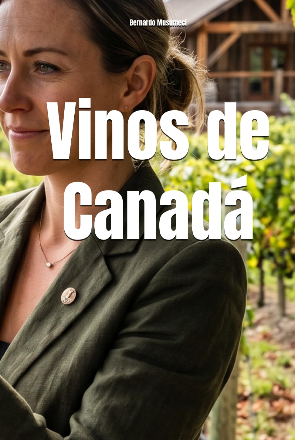 Vinos de Canadá (Wines of the World)
