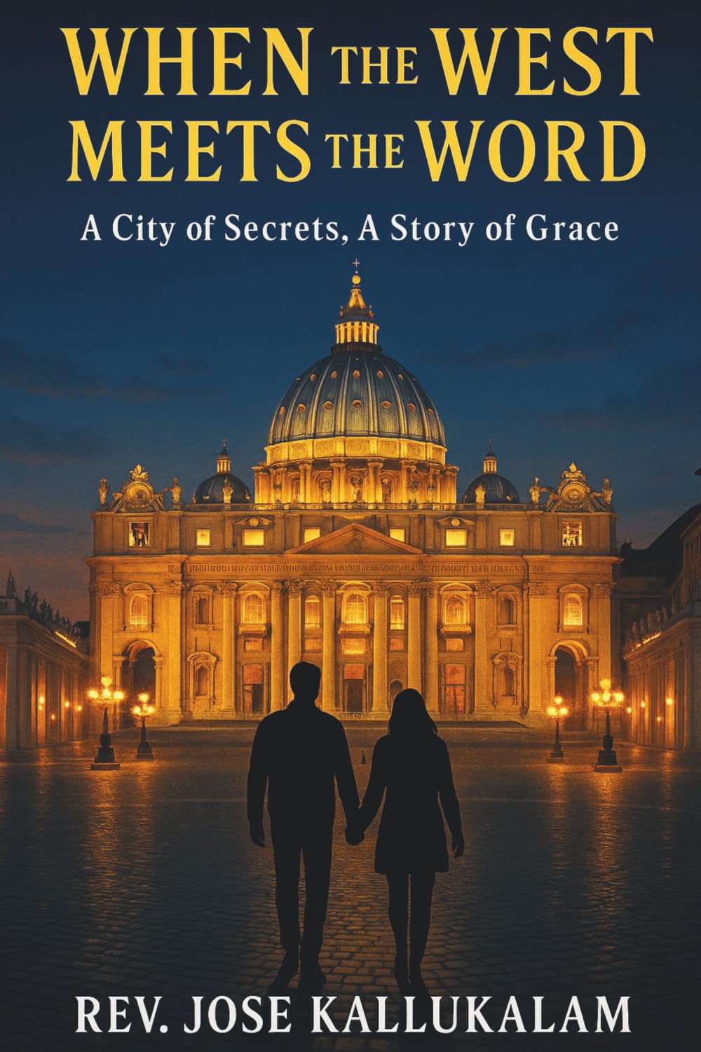 When the West Meets the Word: A City of Secrets, A Story of Grace