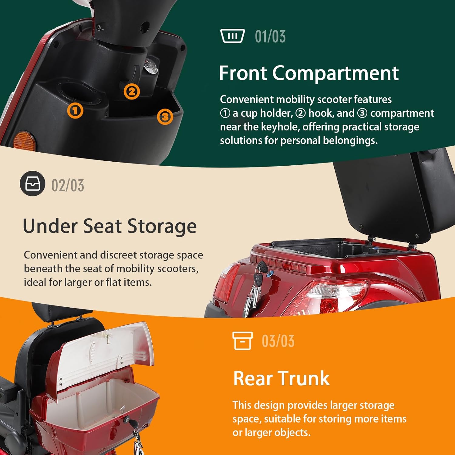 Storage compartments including front compartment with cup holder and hook, under-seat storage, and a rear trunk