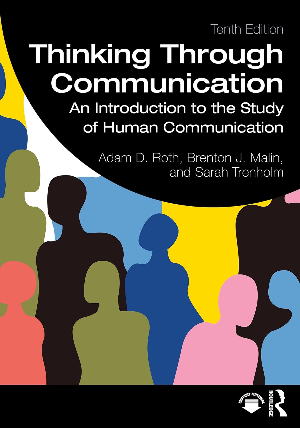 Thinking Through Communication: An Introduction to the Study of Human Communication - International Student Editio
