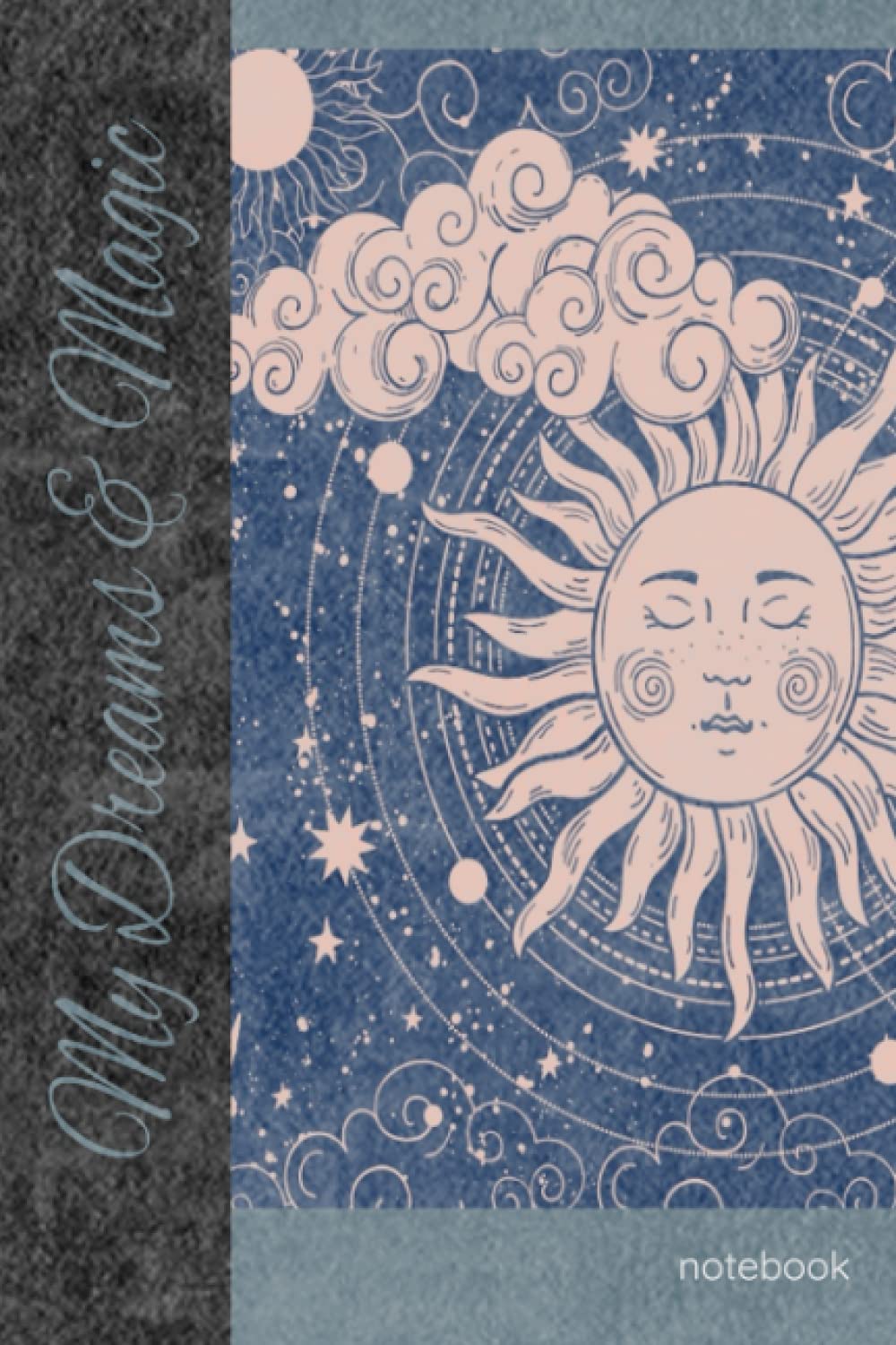 My Dreams and Magic Notebook: Ideas, dreams, therapy notebook, anti-anxiety notebook or brainstorming