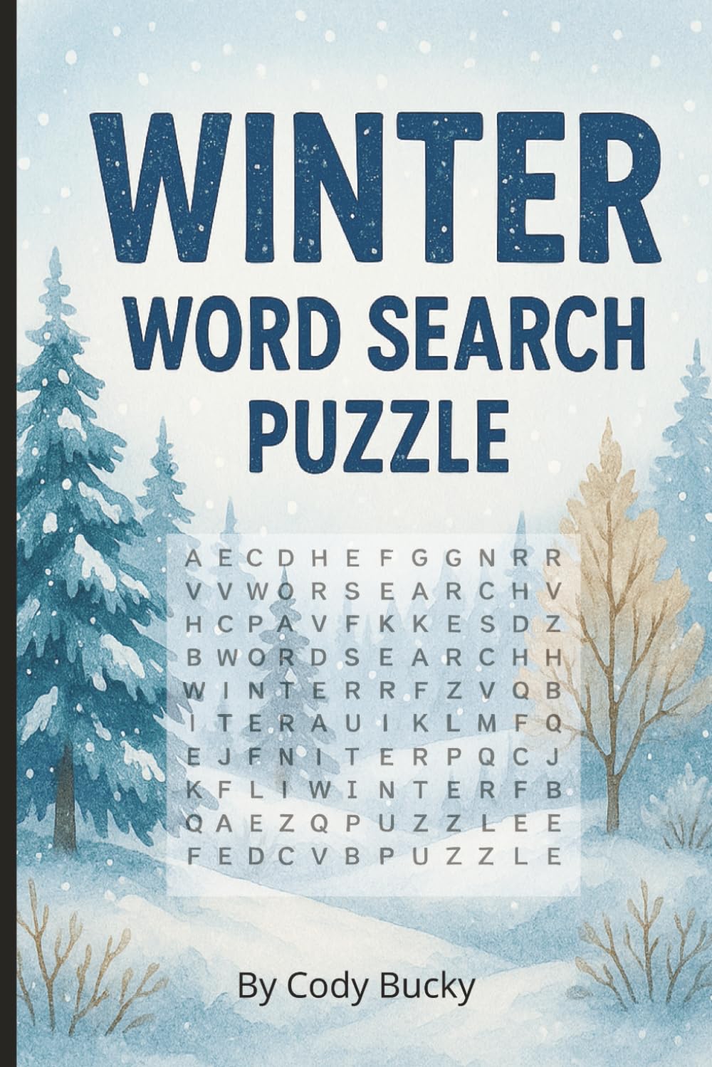 Winter Word Search Puzzle: Seasonal Brain Boosters — 98 Winter Word Search Puzzles for Calm, Focus & Fun