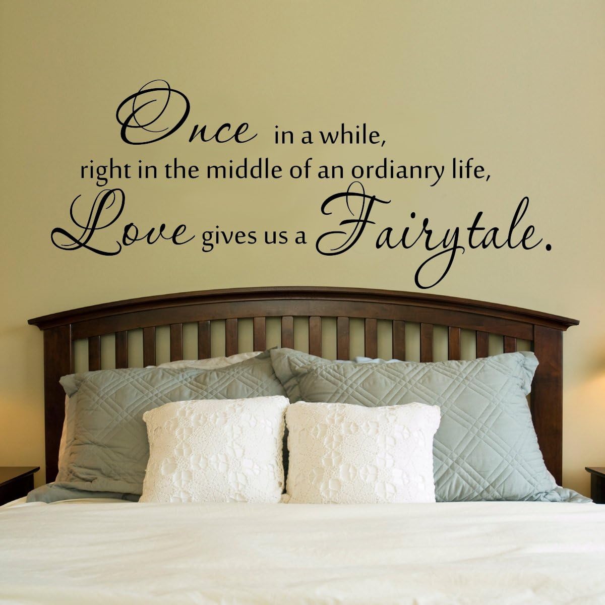 Once in a While, Right in The Middle of an Ordinary Life, Love Gives Us a Fairytale.. Vinyl Wall Decal Sticker Art