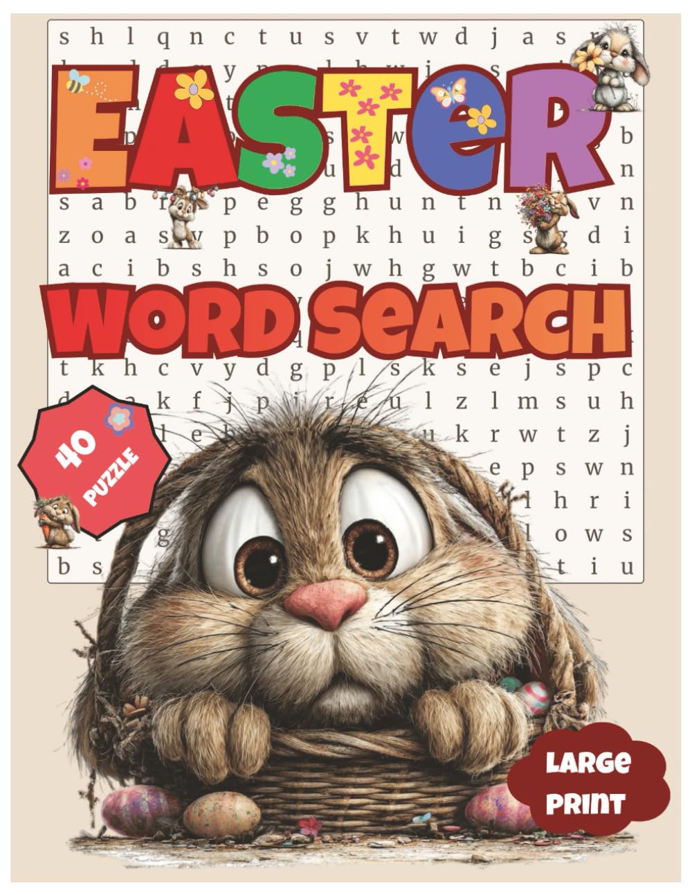 Easter Word Search.: 40 Fun Holiday Word Search Puzzles for Easter — A Perfect Easter Basket Gift for Kids, Adults and Seniors