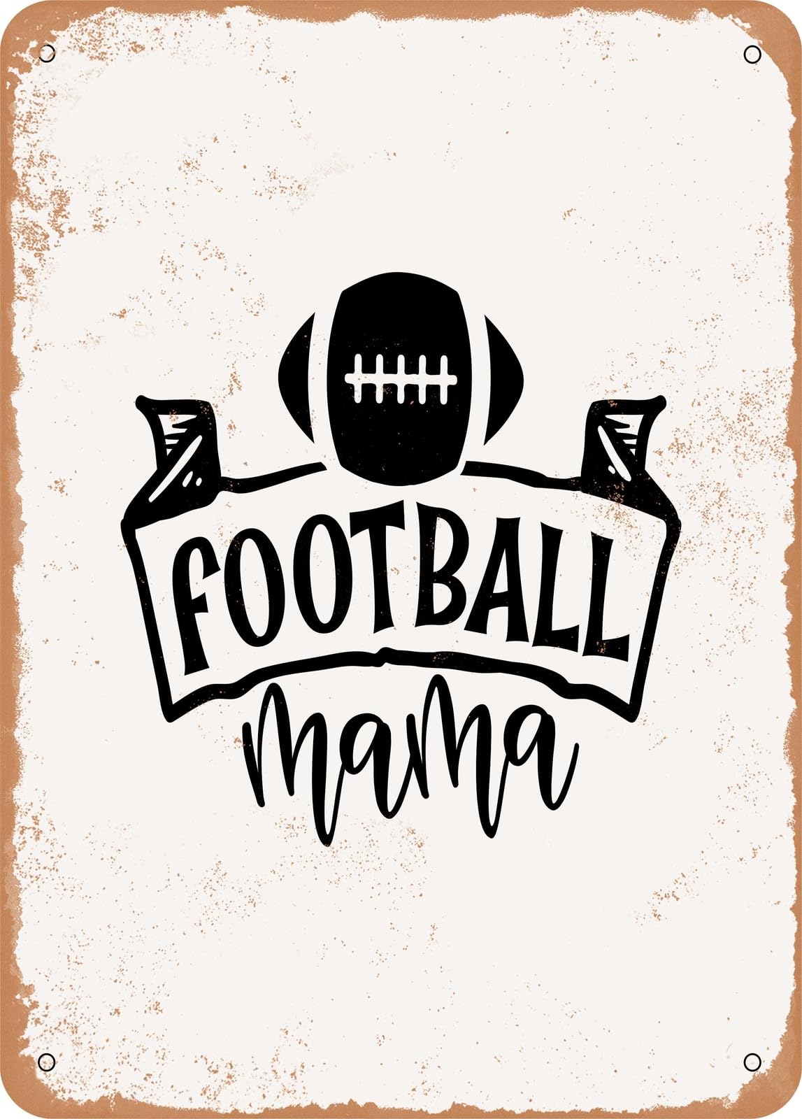 Metal Sign - Football Mama - 2 2 - Vintage Rusty Look home decor