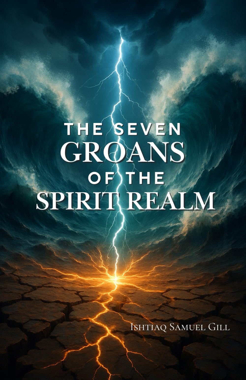 The Seven Groans of the Spirit Realm
