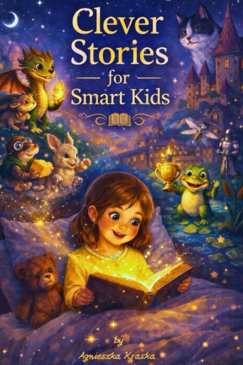 Clever Stories For Smart Kids: The magical moments