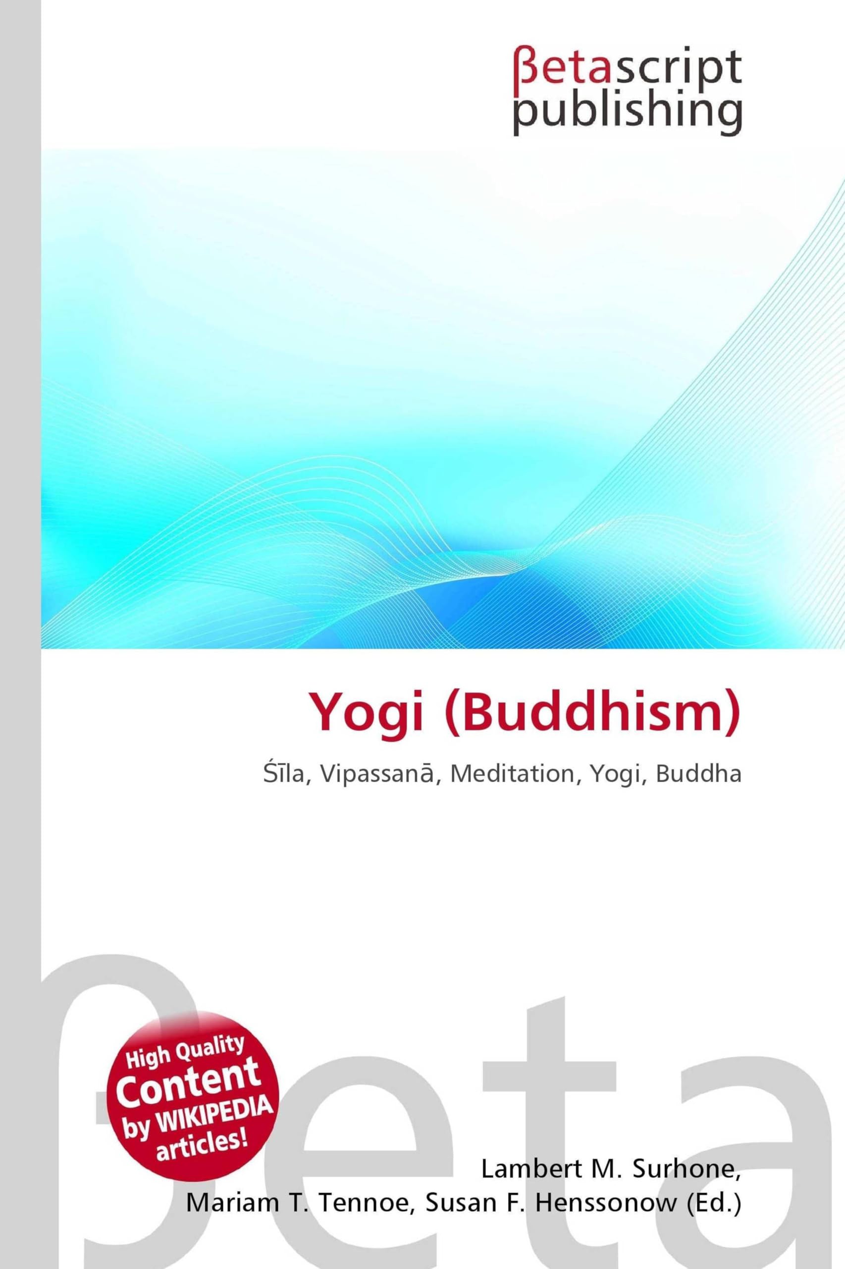 Yogi (Buddhism): ¿¿la, Vipassan¿, Meditation, Yogi, Buddha