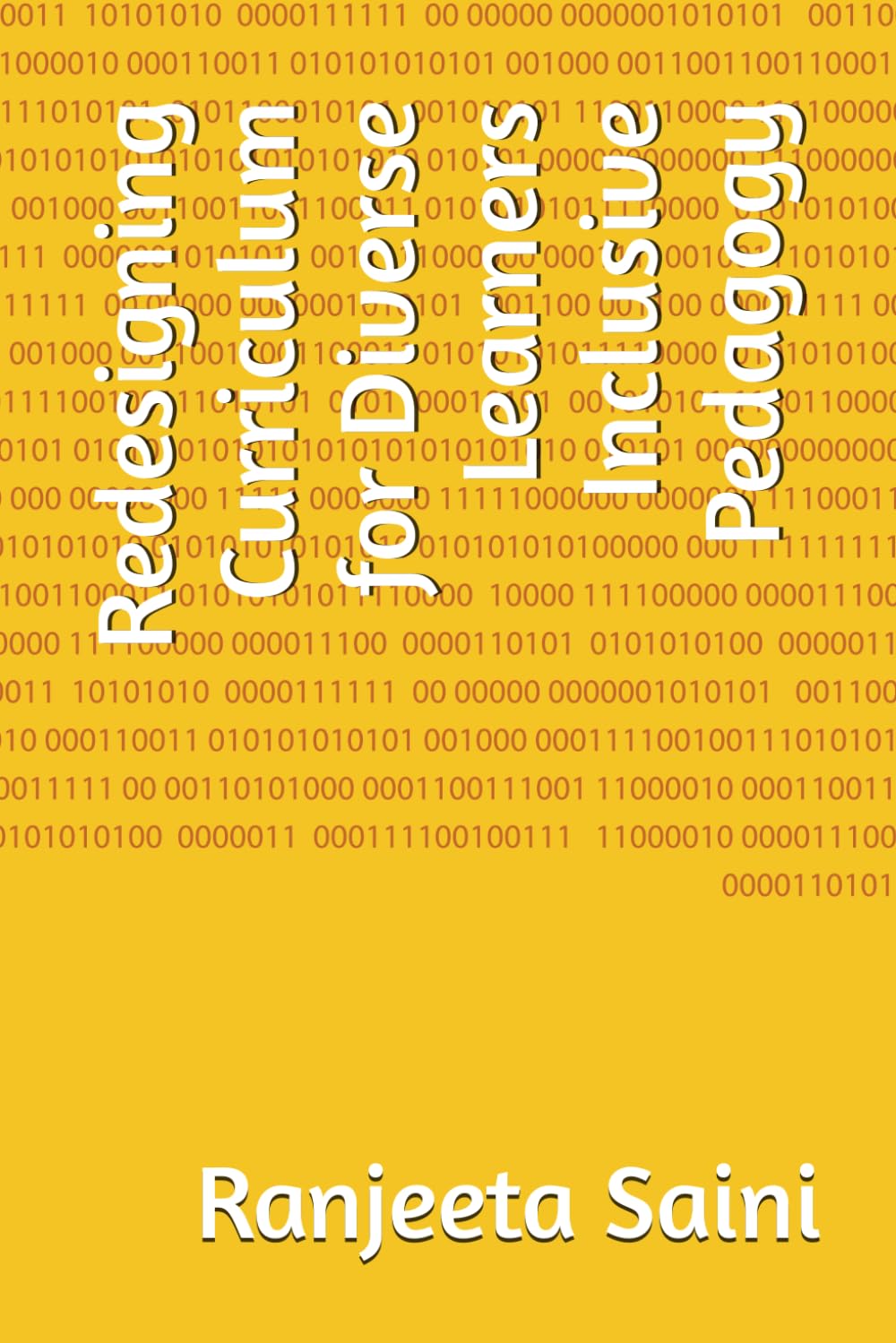 Redesigning Curriculum for Diverse Learners Inclusive Pedagogy