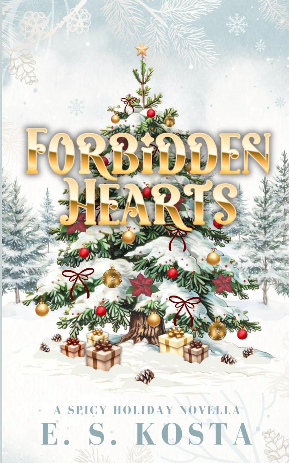 Forbidden Hearts: A Spicy Holiday Novella