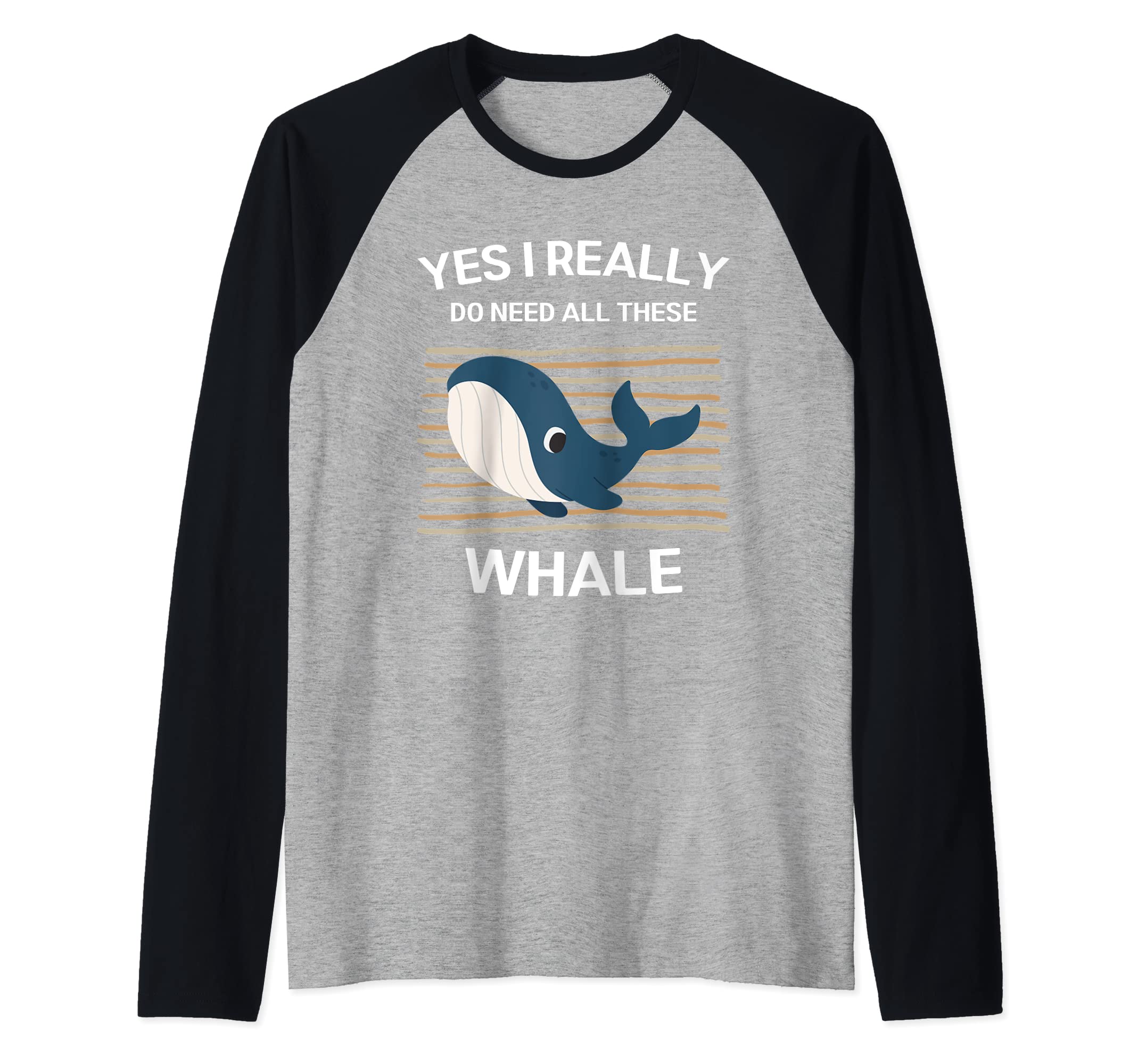 Cute Whale Yes I Really Do Need All These Whale Raglan Baseball Tee :  Amazon.co.uk: Fashion
