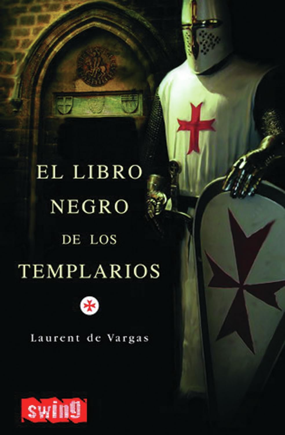 El Libro Negro de Los Templarios